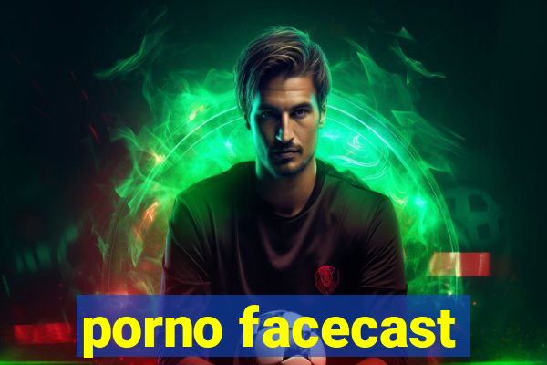porno facecast